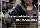 Este martes, 13nov te esperamos! La verdad de la Causa Berta Cáceres. Este martes, 13nov te esperamos! La verdad de la Causa Berta Cáceres.