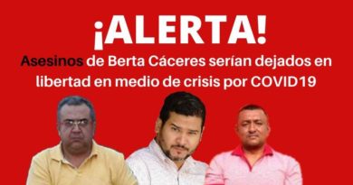 Asesinos de Berta Cáceres serían dejados en libertad en medio de crisis. (Es+En) Asesinos de Berta Cáceres serían dejados en libertad en medio de crisis. (Es+En)