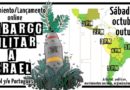 Lanzamiento campaña de embargo Militar a Israel