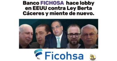 Banco FICOHSA hace lobby en EEUU contra Ley Berta Cáceres y miente de nuevo. Banco FICOHSA hace lobby en EEUU contra Ley Berta Cáceres y miente de nuevo.
