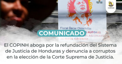 <strong>Comunicado: El COPINH aboga por la refundación del Sistema de Justicia de Honduras y denuncia a corruptos en la elección de la Corte Suprema de Justicia.</strong>