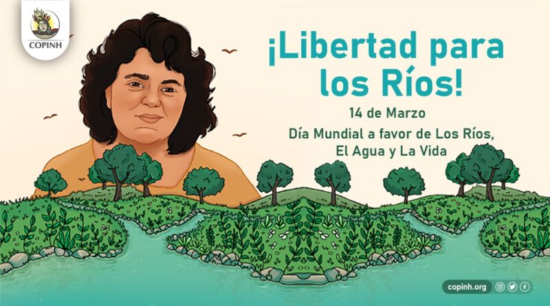 <strong>Día Internacional Contra Las Represas, en Defensa de los Ríos y la Vida.</strong>