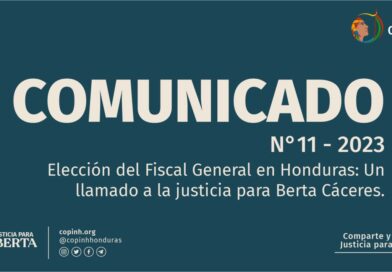 Comunicado: ¡Elección del Fiscal General en Honduras, un llamado a la justicia para Berta Cáceres!