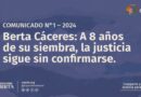 Berta Cáceres: A 8 años de su siembra, la justicia sigue sin confirmarse.