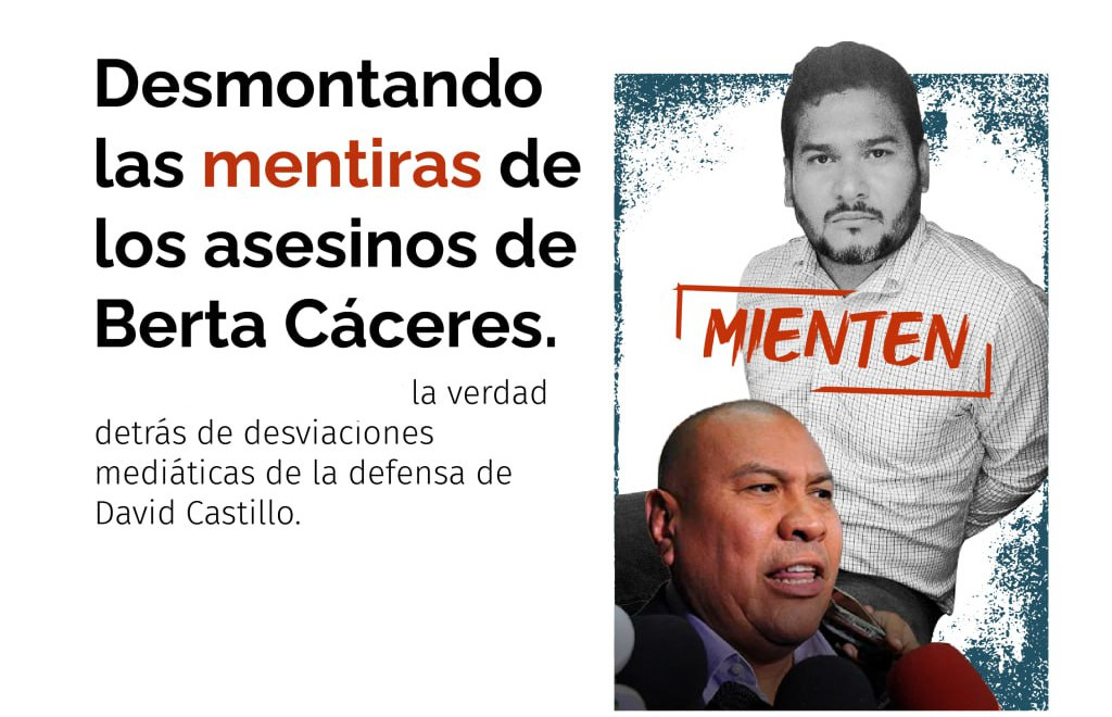 Desmontando las mentiras de los asesinos de Berta Cáceres