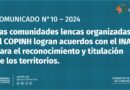 COMUNICADO N°10 Las comunidades lencas organizadas al COPINH logran acuerdos con el INA para el reconocimiento y titulación de los territorios.