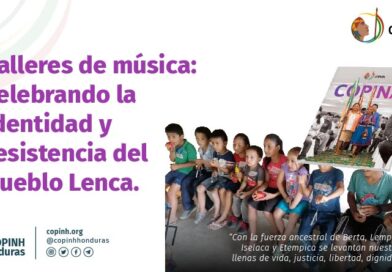 Talleres de música: celebrando la identidad y resistencia del pueblo Lenca.