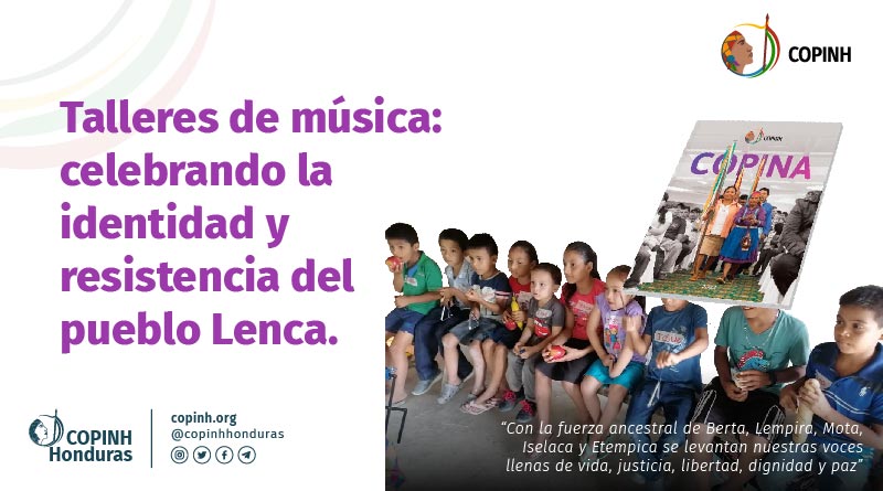 Talleres de música: celebrando la identidad y resistencia del pueblo Lenca.