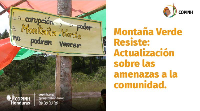 Montaña Verde Resiste: Actualización sobre las amenazas a la comunidad