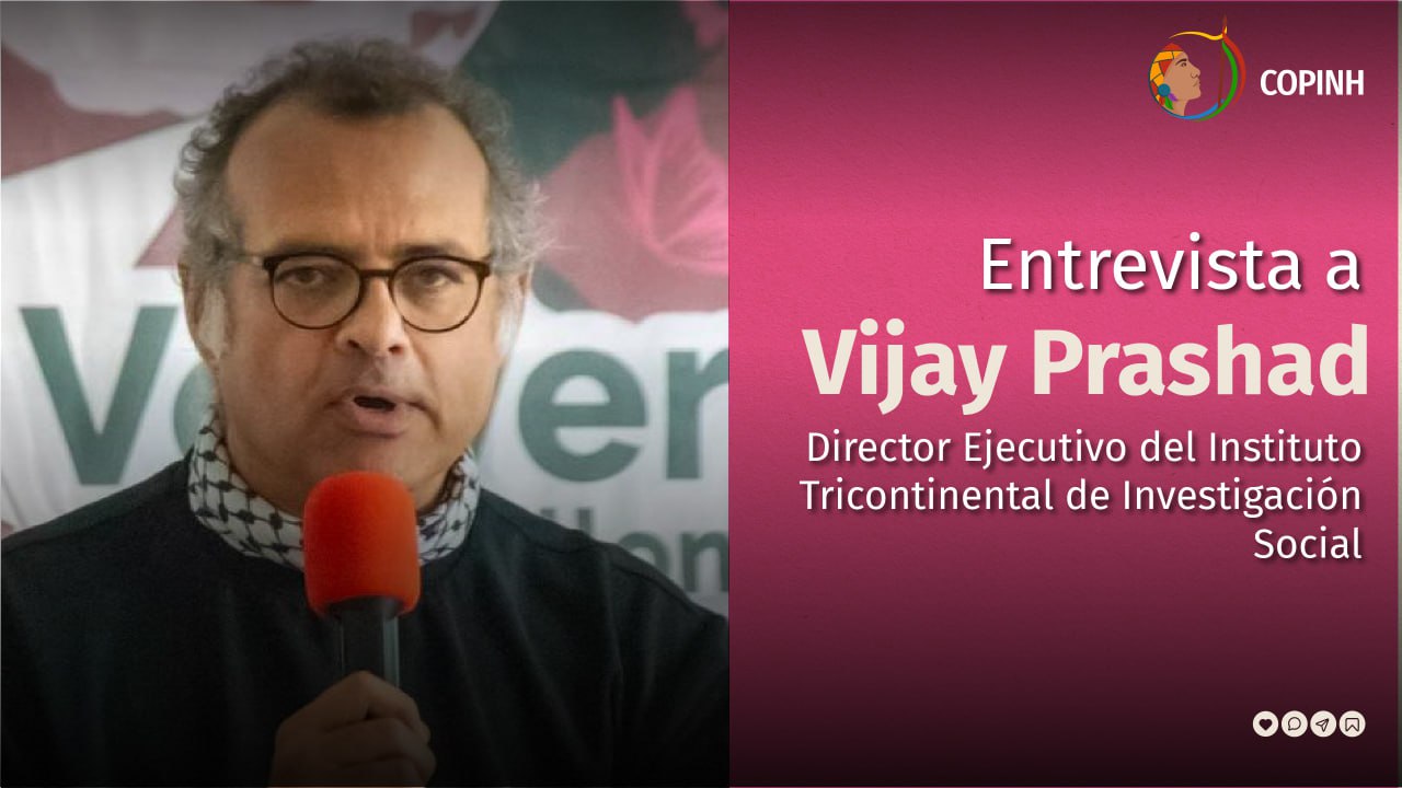Entrevista a Vijay Prashad, director ejecutivo del Instituto Tricontinental de Investigación Social
