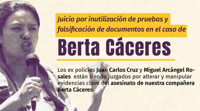 Tercera audiencia de juicio oral y público sobre la inutilización de pruebas y falsificación de documentos en el caso de Berta Cáceres.