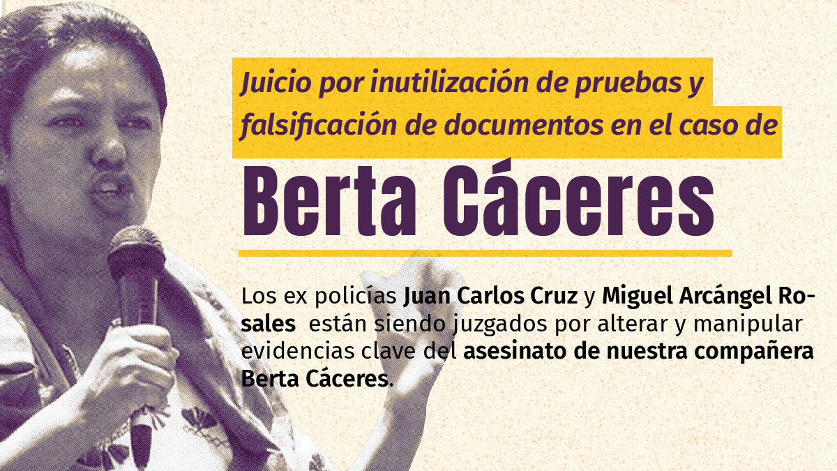 Tercera audiencia de juicio oral y público sobre la inutilización de pruebas y falsificación de documentos en el caso de Berta Cáceres.